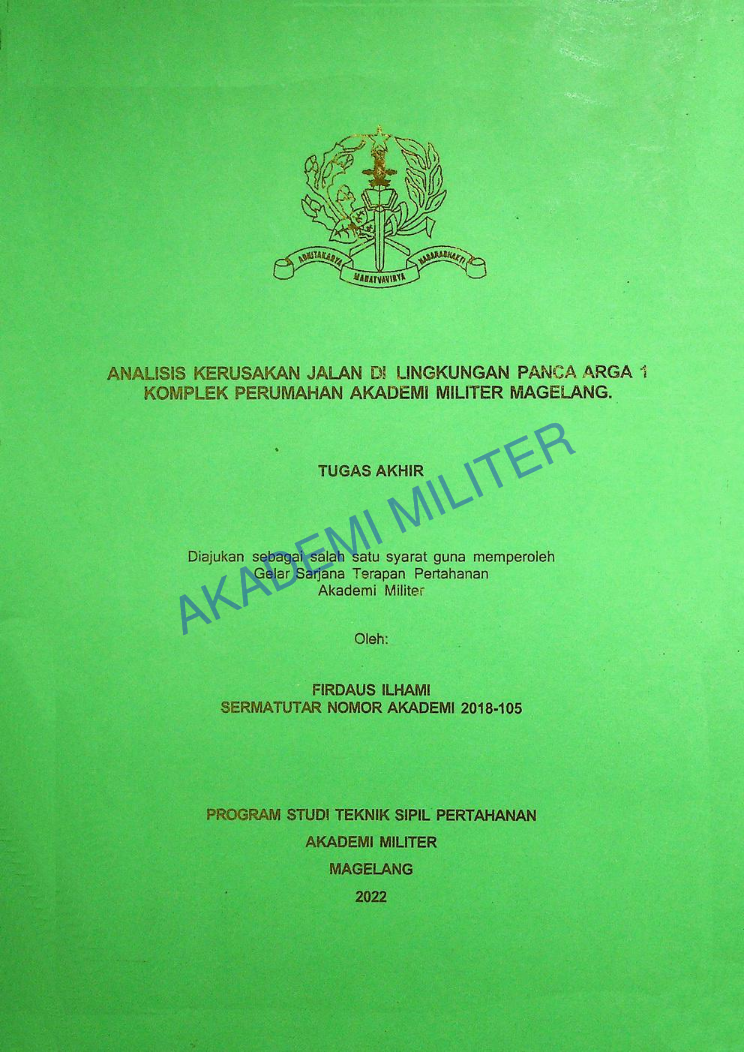 ANALISIS KERUSAKAN JALAN DI LINGKUNGAN PANCA ARGA 1 KOMPLEK PERUMAHAN AKADEMI MILITER MAGELANG.